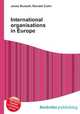 International organisations in Europe, Jesse Russell,Ronald Cohn 
