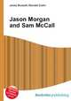 Jason Morgan and Sam McCall, Jesse Russell,Ronald Cohn 