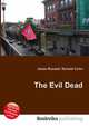 The Evil Dead, Jesse Russell,Ronald Cohn 