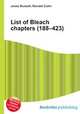 List of Bleach chapters (188–423), Jesse Russell,Ronald Cohn 