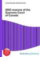 2003 reasons of the Supreme Court of Canada, Jesse Russell,Ronald Cohn 