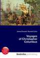 Voyages of Christopher Columbus, Jesse Russell,Ronald Cohn 