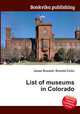 List of museums in Colorado, Jesse Russell,Ronald Cohn 