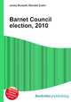 Barnet Council election, 2010, Jesse Russell,Ronald Cohn 