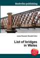 List of bridges in Wales, Jesse Russell,Ronald Cohn 