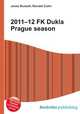 2011–12 FK Dukla Prague season, Jesse Russell,Ronald Cohn 