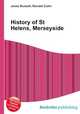 History of St Helens, Merseyside, Jesse Russell,Ronald Cohn 