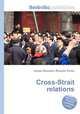 Cross-Strait relations, Jesse Russell,Ronald Cohn 
