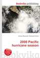 2008 Pacific hurricane season, Jesse Russell,Ronald Cohn 