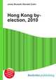 Hong Kong by-election, 2010, Jesse Russell,Ronald Cohn 