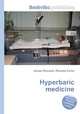 Hyperbaric medicine, Jesse Russell,Ronald Cohn 