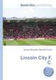 Lincoln City F.C., Jesse Russell,Ronald Cohn 