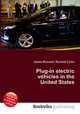 Plug-in electric vehicles in the United States, Jesse Russell,Ronald Cohn 