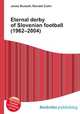 Eternal derby of Slovenian football (1962–2004), Jesse Russell,Ronald Cohn 
