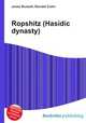 Ropshitz (Hasidic dynasty), Jesse Russell,Ronald Cohn 