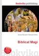 Biblical Magi, Jesse Russell,Ronald Cohn 
