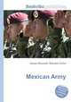 Mexican Army, Jesse Russell,Ronald Cohn 