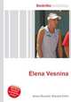 Elena Vesnina, Jesse Russell,Ronald Cohn 