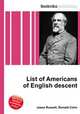 List of Americans of English descent, Jesse Russell,Ronald Cohn 