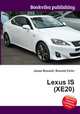 Lexus IS (XE20), Jesse Russell,Ronald Cohn 
