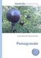 Pomegranate, Jesse Russell,Ronald Cohn 