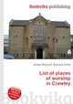 List of places of worship in Crawley, Jesse Russell,Ronald Cohn 
