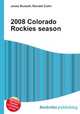 2008 Colorado Rockies season, Jesse Russell,Ronald Cohn 