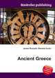 Ancient Greece, Jesse Russell,Ronald Cohn 