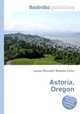 Astoria, Oregon, Jesse Russell,Ronald Cohn 