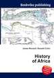 History of Africa, Jesse Russell,Ronald Cohn 