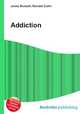 Addiction, Jesse Russell,Ronald Cohn 