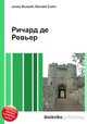 Ричард де Ревьер, Джесси Рассел 