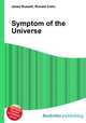Symptom of the Universe, Jesse Russell,Ronald Cohn 