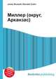 Миллер (округ, Арканзас), Джесси Рассел 