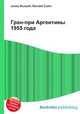 Гран-при Аргентины 1955 года, Джесси Рассел 