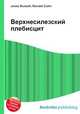 Верхнесилезский плебисцит, Джесси Рассел 