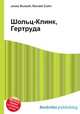Шольц-Клинк, Гертруда, Джесси Рассел 