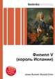 Филипп V (король Испании), Джесси Рассел 