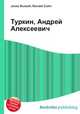 Туркин, Андрей Алексеевич, Джесси Рассел 