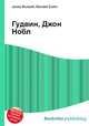Гудвин, Джон Нобл, Джесси Рассел 