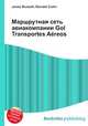 Маршрутная сеть авиакомпании Gol Transportes A?reos, Джесси Рассел 