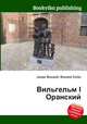 Вильгельм I Оранский, Джесси Рассел 