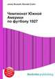 Чемпионат Южной Америки по футболу 1927, Джесси Рассел 