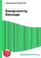 Бакирчиоглу, Кеннеди, Джесси Рассел 