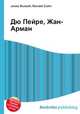 Дю Пейре, Жан-Арман, Джесси Рассел 