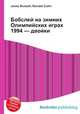 Бобслей на зимних Олимпийских играх 1994 — двойки, Джесси Рассел 