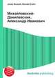 Михайловский-Данилевский, Александр Иванович, Джесси Рассел 