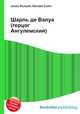 Шарль де Валуа (герцог Ангулемский), Джесси Рассел 