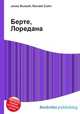 Берте, Лоредана, Джесси Рассел 