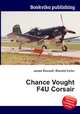Chance Vought F4U Corsair, Jesse Russell,Ronald Cohn 